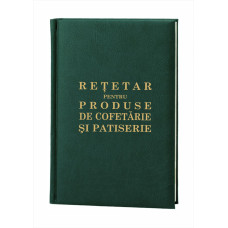 Rețetar pentru produse de cofetărie şi patiserie (1963)
