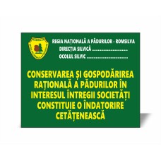 Panouri Silvice Conservarea și gospodărirea rațională a pădurilor în interesul întregii societăți constituie o îndatorire cetățenească